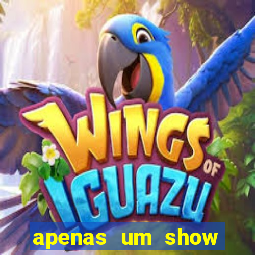 apenas um show pancadaria 2